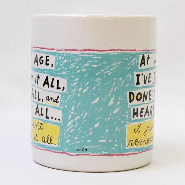 Shoebox Greetings Hallmark "At My Age... Can't Remember It All" Ceramic Mug 4"