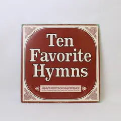  Ten Favorite Hymns 12" Vinyl Record