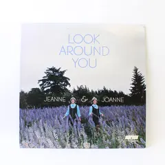 Jeanne & Joanne Look Around You 12" Vinyl Record