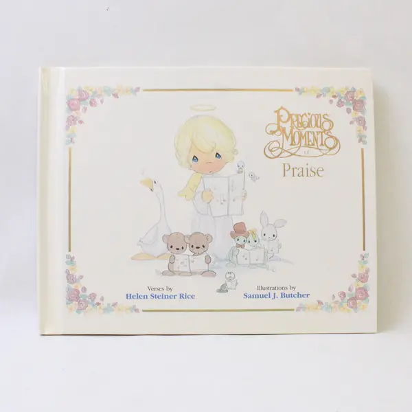 Precious Moments of Praise by Helen Steiner Rice 1993 Hardcover