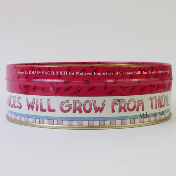 Mary Engelbreit Sow Good Services Sweet Remembrances Will Grow Round Tin 5-1/4"