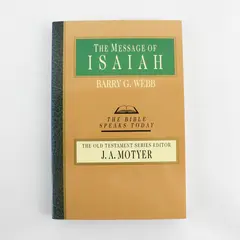 The Message of Isaiah On Eagles' Wings Barry G Webb 1996 Paperback Good