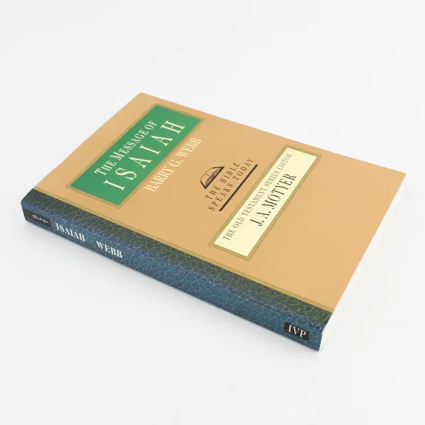 The Message of Isaiah On Eagles' Wings Barry G Webb 1996 Paperback Good