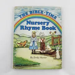 Vintage The Bible-Time Nursery Rhyme Book by Emily Hunter 1981 HC Illustrated