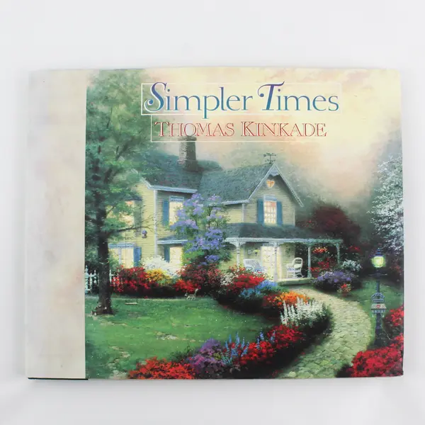 Vintage Simpler Times by Thomas Kinkade With Anne C Buchanan 1996 Hardcover DJ