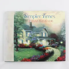 Vintage Simpler Times by Thomas Kinkade With Anne C Buchanan 1996 Hardcover DJ