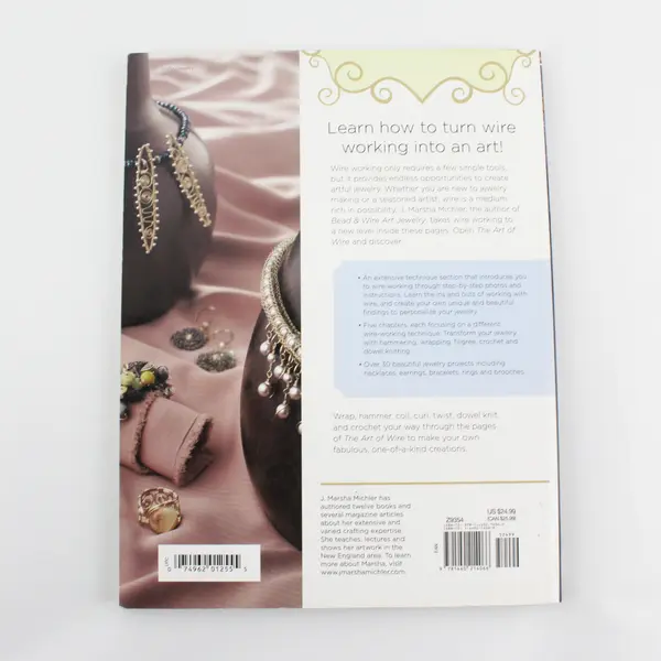 Art of Wire Creative Techniques for Designer Jewelry by J Marsha Michler 2011 PB