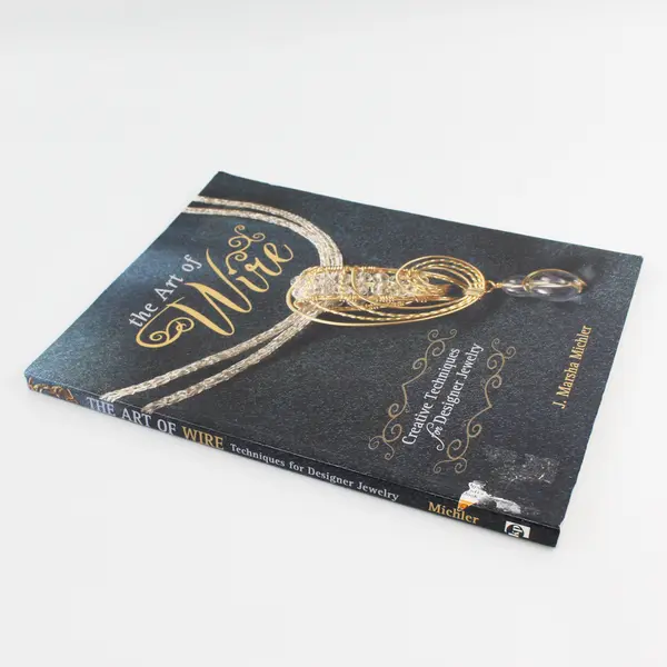 Art of Wire Creative Techniques for Designer Jewelry by J Marsha Michler 2011 PB