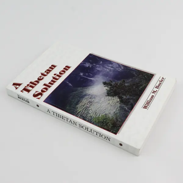 A Tibetan Solution by William M Bueler Self-Published 2004 Signed Copy Paperback