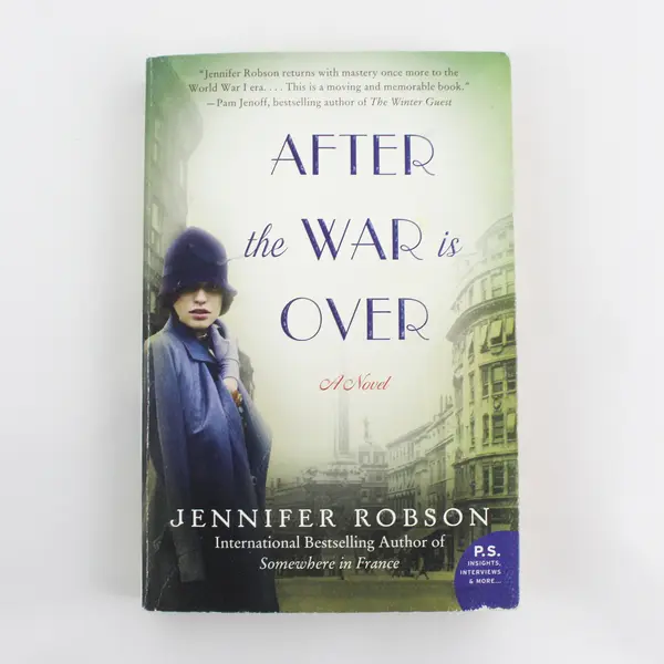 After the War Is Over Jennifer Robson 2015 1st Edition PB PS Insights & More 
