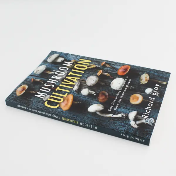 Mushroom Cultivation by Richard Bray 2019 Paperback