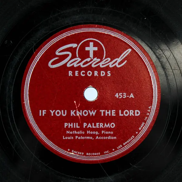 Phil Palermo/Palermo Brothers If You Know The Lord/The Old Gospel Ship 