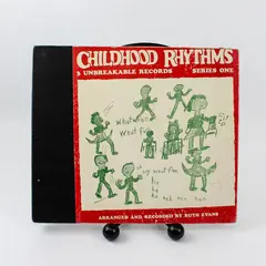 Childhood Rhythms 3  Unbreakable Records Series one 10" Shellac