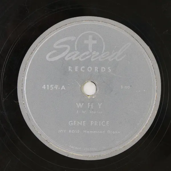 Gene Price Why/ He Died For Me 10" Shellac Record
