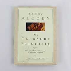 The Treasure Principle Discovering the Secret of Joyful Giving Randy Alcorn 2001
