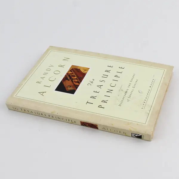 The Treasure Principle Discovering the Secret of Joyful Giving Randy Alcorn 2001