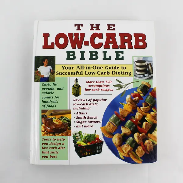 The Low-Carb Bible 2003 Hardcover Illustrated Cookbook