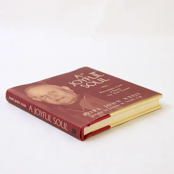 A Joyful Soul Messages From A Saint of Our Times Pope John XXIII 2000 HC DJ