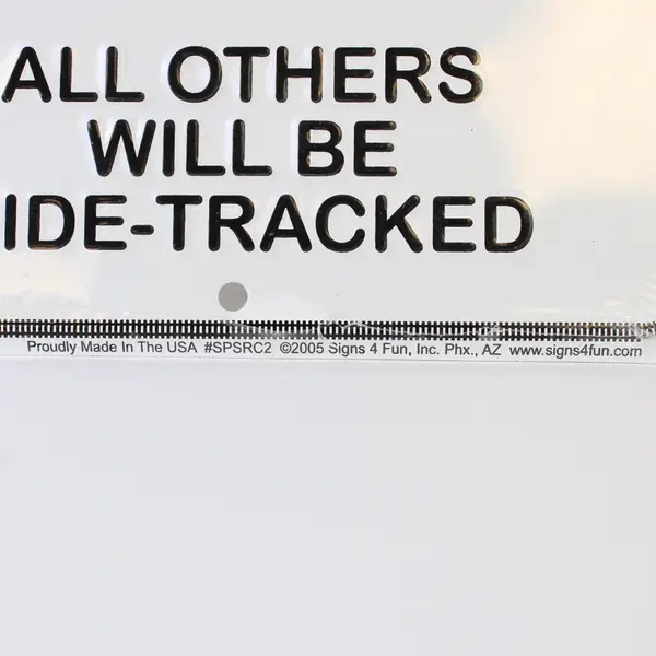 Train Parking Only Sign 8x12 Metal USA - All Others Will Be Side-Tracked