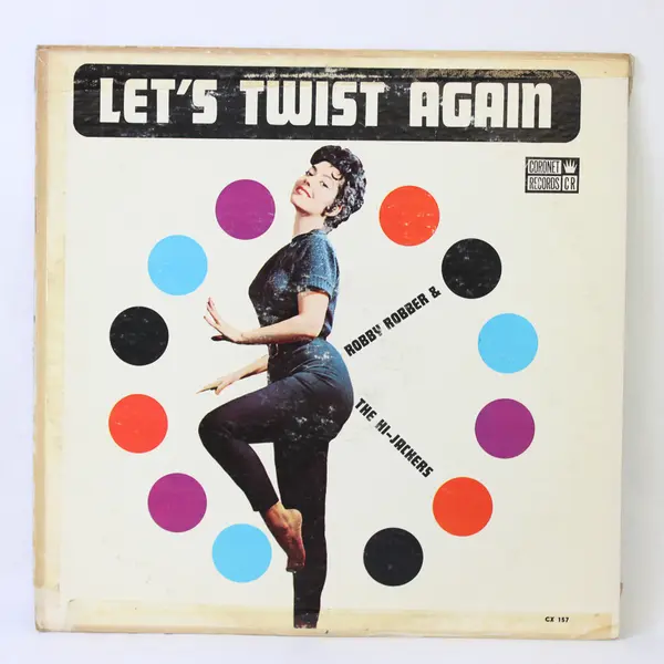 Let's Twist Again - Robby Robber & The Hi-Jackers 12" Vinyl Record 