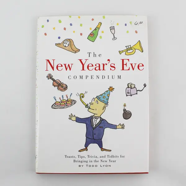 New Year's Eve Compendium Bringing in the New Year Todd Lyon (1998, Hardcover)