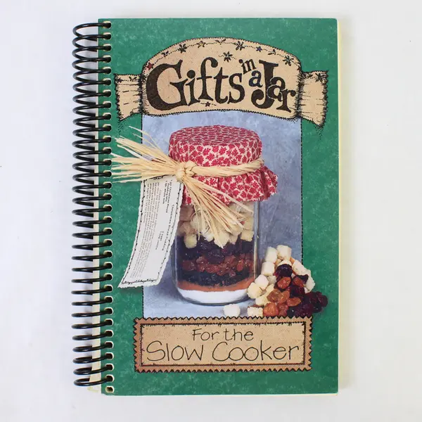 Gifts in a Jar SC Recipe Book For the Slow Cooker 2003