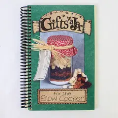 Gifts in a Jar SC Recipe Book For the Slow Cooker 2003
