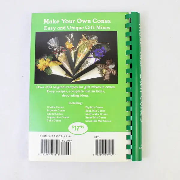 Make Your Own Cones: A Unique Way to Give Food Gift Mixes SC Book, 2005