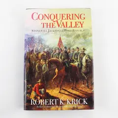 Conquering the Valley Stonewall Jackson at Port Republic Robert Krick HC DJ 1996
