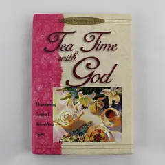 Tea Time with God A Quiet Moments With God Devotional 1996 Hardcover Dust Jacket