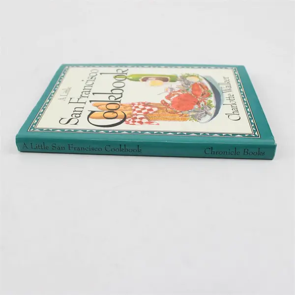 A Little San Francisco Cookbook by Charlotte Walker Hardcover 