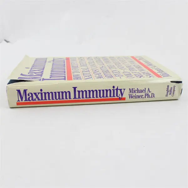 Maximum Immunity: How to Fortify Your Natural Defenses - Michael Weiner
