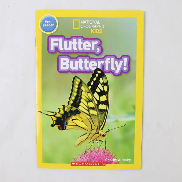 National Geographic Kids Pre-Reader Flutter, Butterfly! Shelby Alinsky 2016 PB