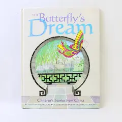 The Butterfly's Dream Children's Stories From China Retold by Ippo Keido 2003 HC