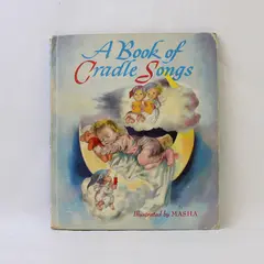 Vintage A Book of Cradle Songs Compiled by Marjorie M Wyckoff 1943 Hardcover 