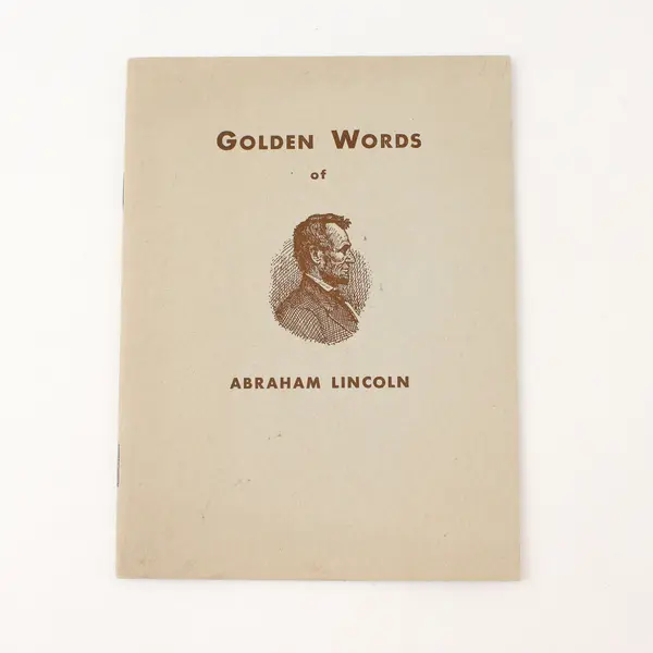 Golden Words Of Abraham Lincoln Edited by Maud Kay Sites (1940, Paperback)