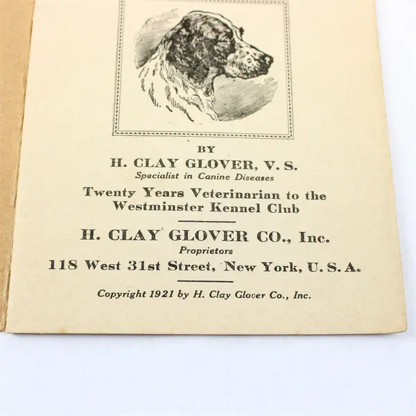 Antique 1921 Diseases of the Dog and How to Feed H. Clay Glover Booklet