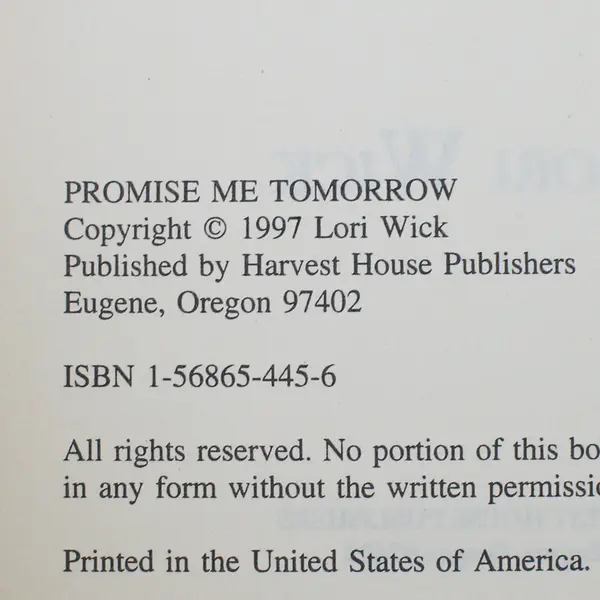 Lot of 2 Hardcover Books: L. Wick Promise Me Tomorrow & V. Wiggins Northwest