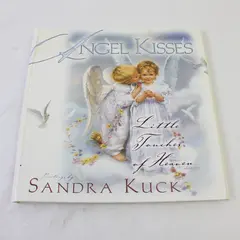 Angel Kisses Book Little Touches of Heaven Hardcover Paintings by Sandra Kuck