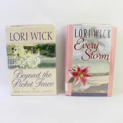 Lot of 2 Lori Wick Books Beyond the Picket Fence & Every Storm