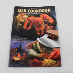 Alaska Ulu Cookbook Over 48 Recipes Ulu Usage Hints Paperback 2005