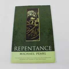 Repentance - A Bible Study Paperback Booklet Michael Pearl 2007