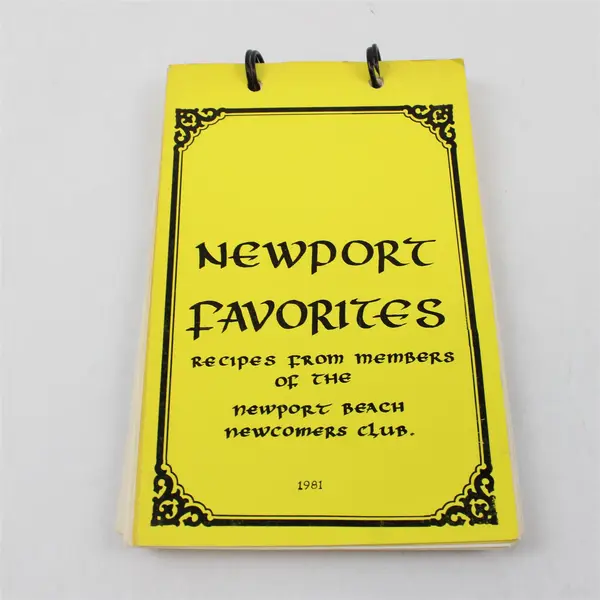 1981 Newport Favorites Recipes From Members of Newport Beach Newcomers