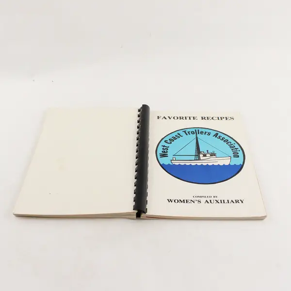 West Coast Trollers Association Recipe Book compiled by Women's Auxiliary 1977