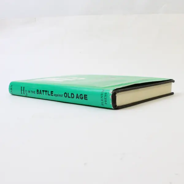 H3 In the Battle Against Old Age, Henry Marx, 1978 Revised Hard Cover, Used