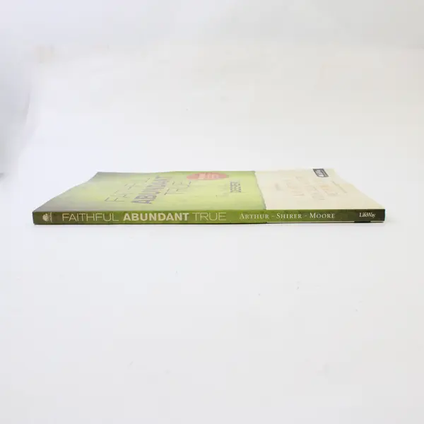 Faithful/Abundant/True Biblical Study Guide, Kay Arthur, Priscilla Shirer