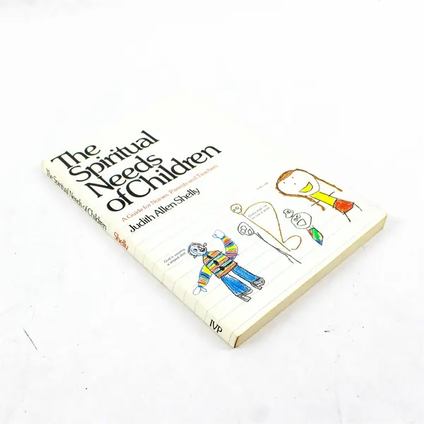 The Spiritual Needs of Children By Judith Allen Shelly Paperback