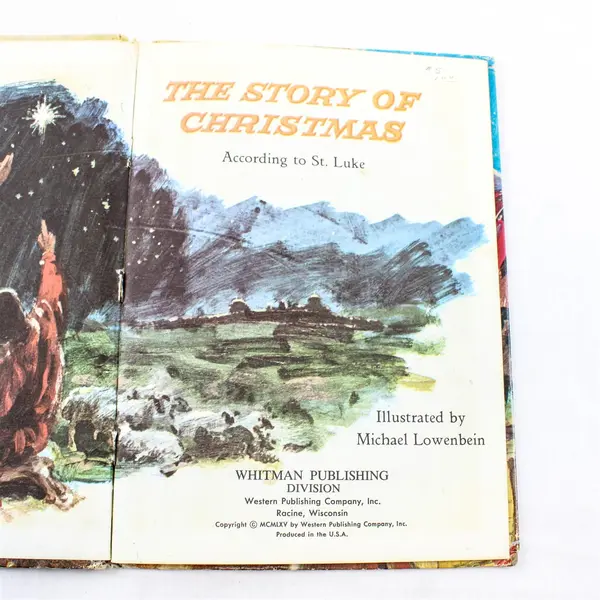 The Story of Christmas - Illustrated by Michael Lowenbein, 1965 Hardcover