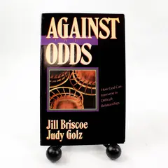 Against the Odds by Jill Briscoe & Judy Golz 1989 Paperback