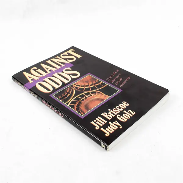 Against the Odds by Jill Briscoe & Judy Golz 1989 Paperback